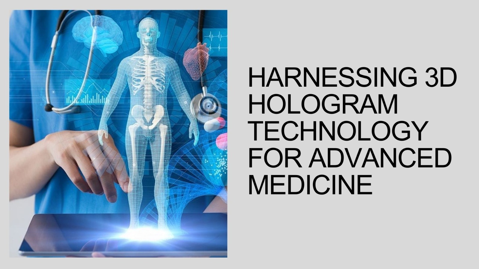 Harnessing 3D Hologram Technology for Advanced Medicine
