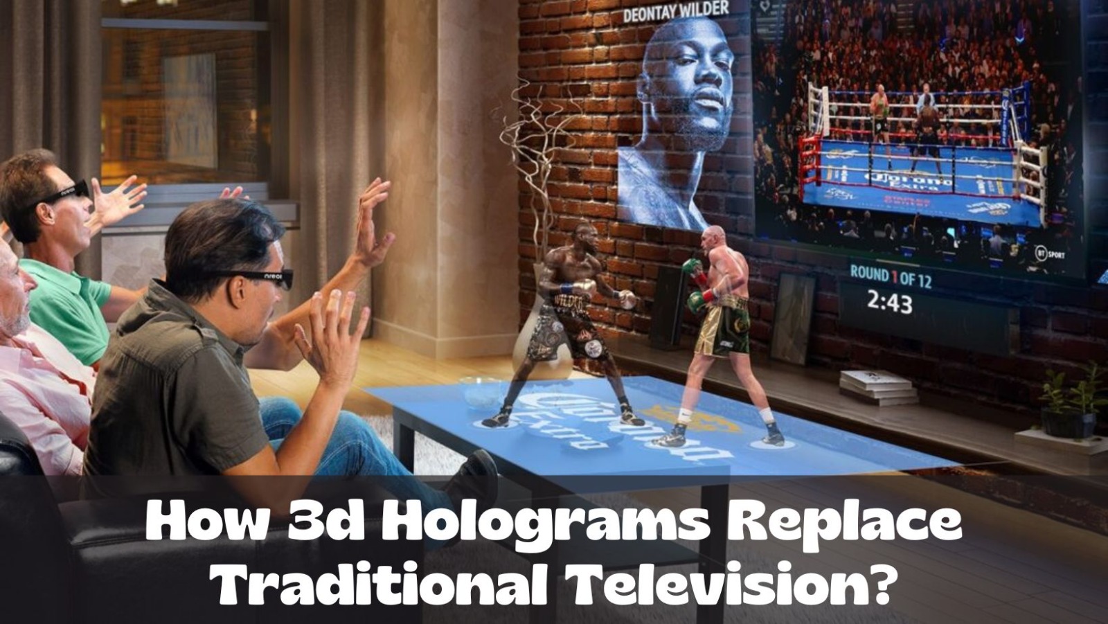 Holograms Replace Traditional Television