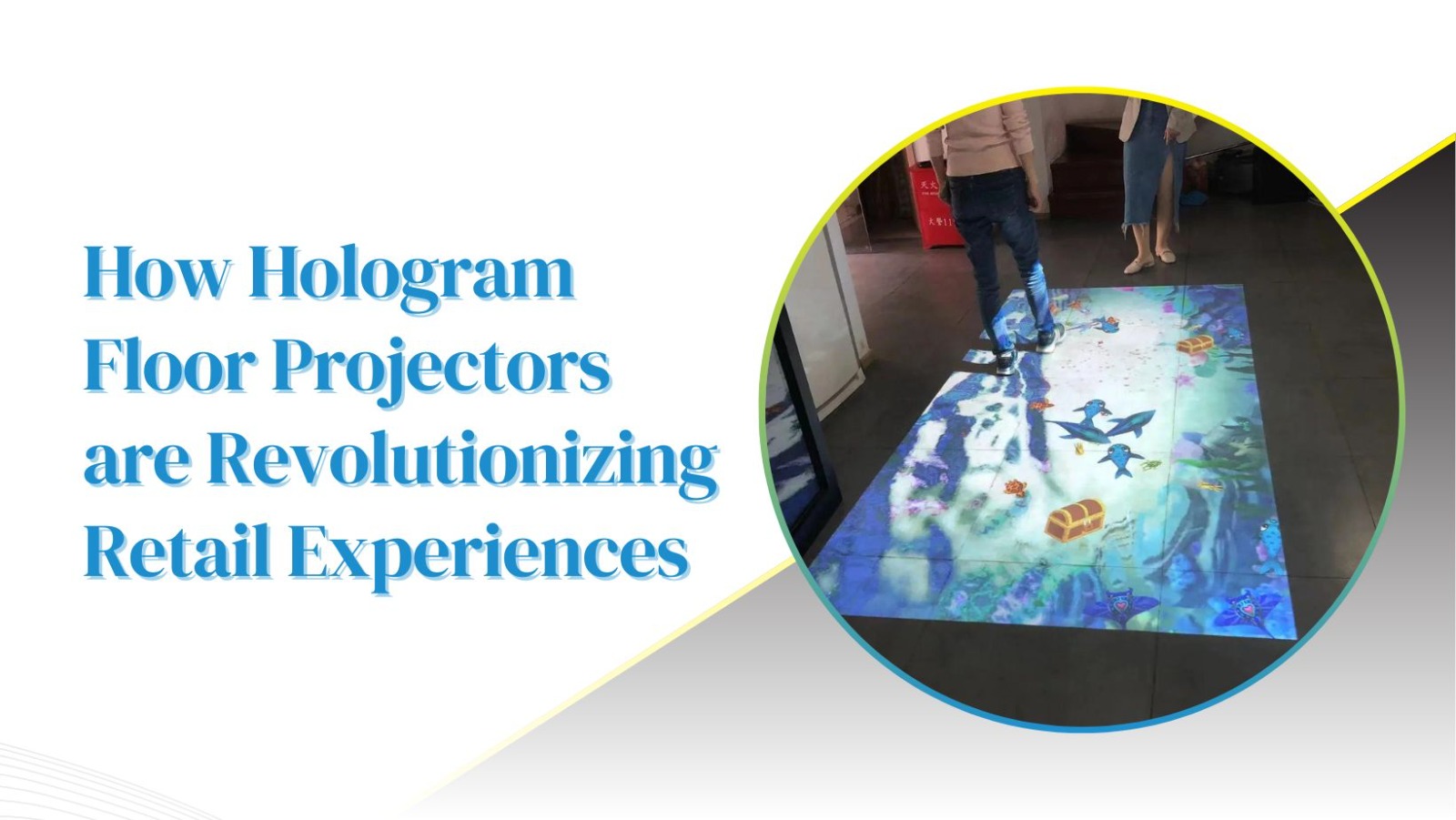 How Hologram Floor Projectors are Revolutionizing Retail Experiences?