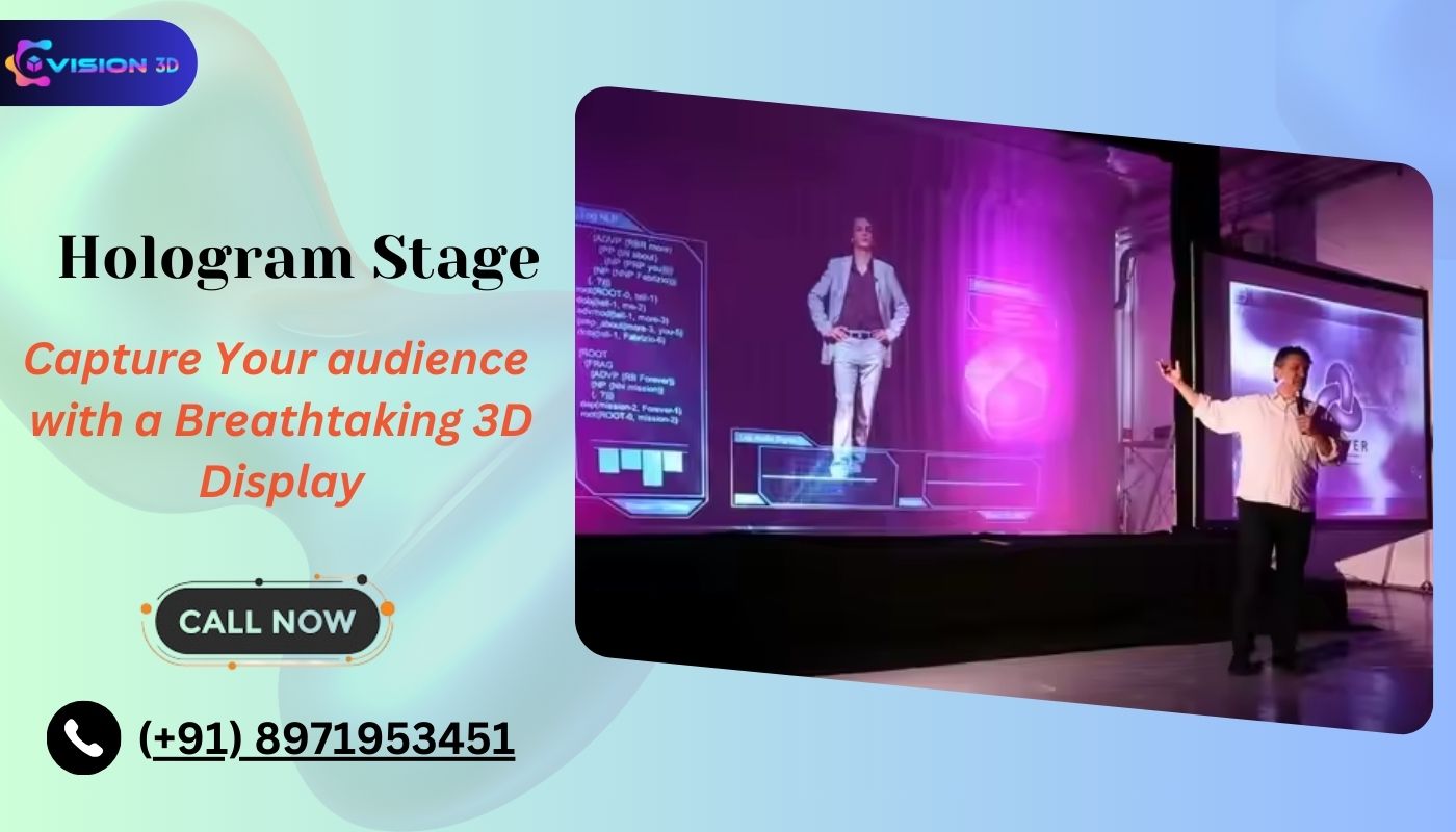 Hologram Stage