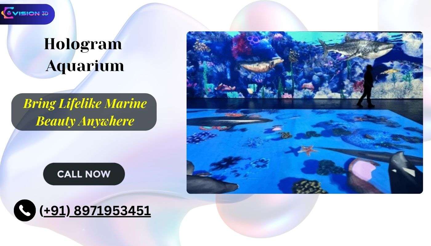 The Benefits of Installing a Hologram Aquarium in Your Business