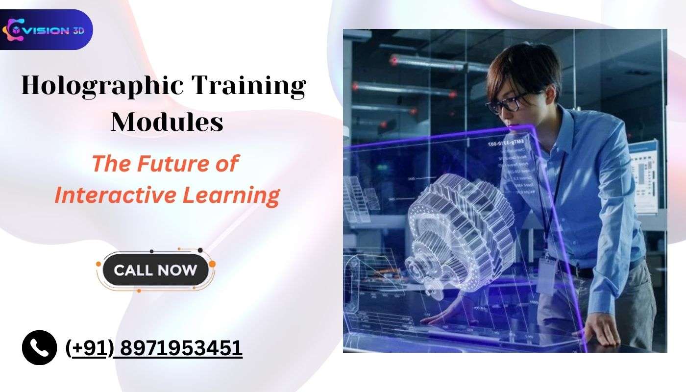 Holographic Training Modules: The Future of Interactive Learning