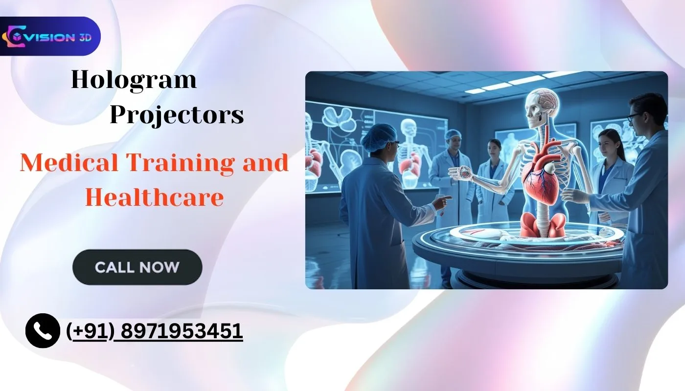 The Role of Real Hologram Projectors in Medical Training and Healthcare