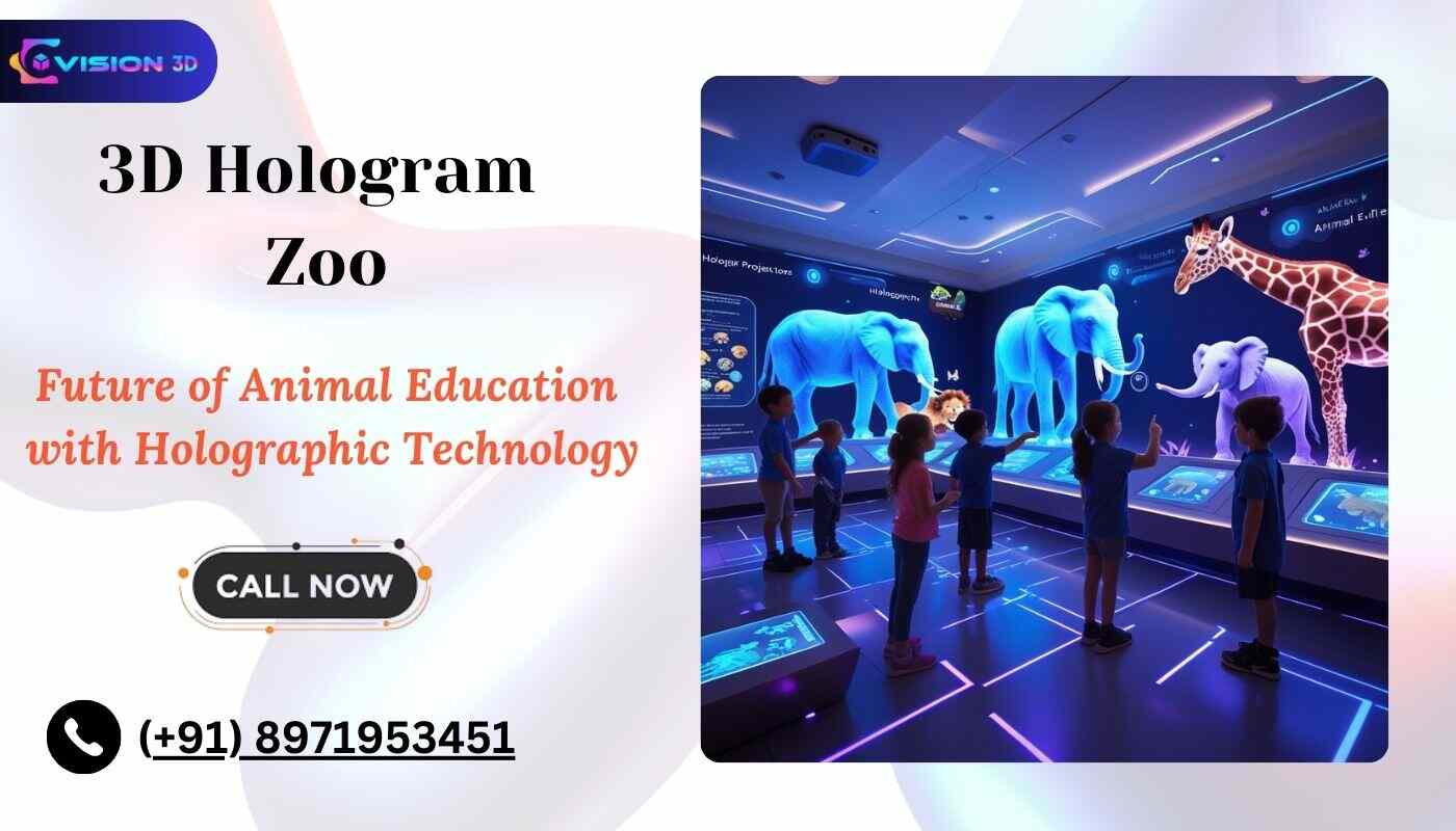 3D Hologram Zoo