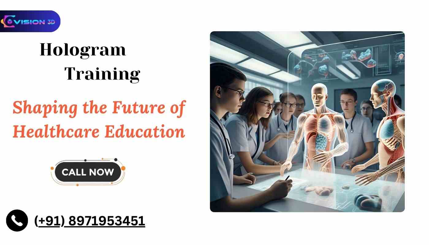 How Hologram Training is Shaping the Future of Healthcare Education?