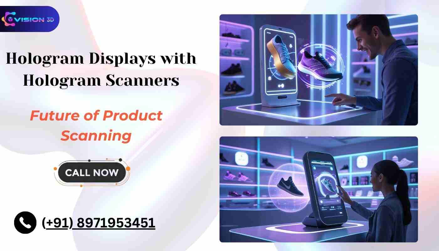 The Future of Product Scanning – Virtual Hologram Displays with Hologram Scanners