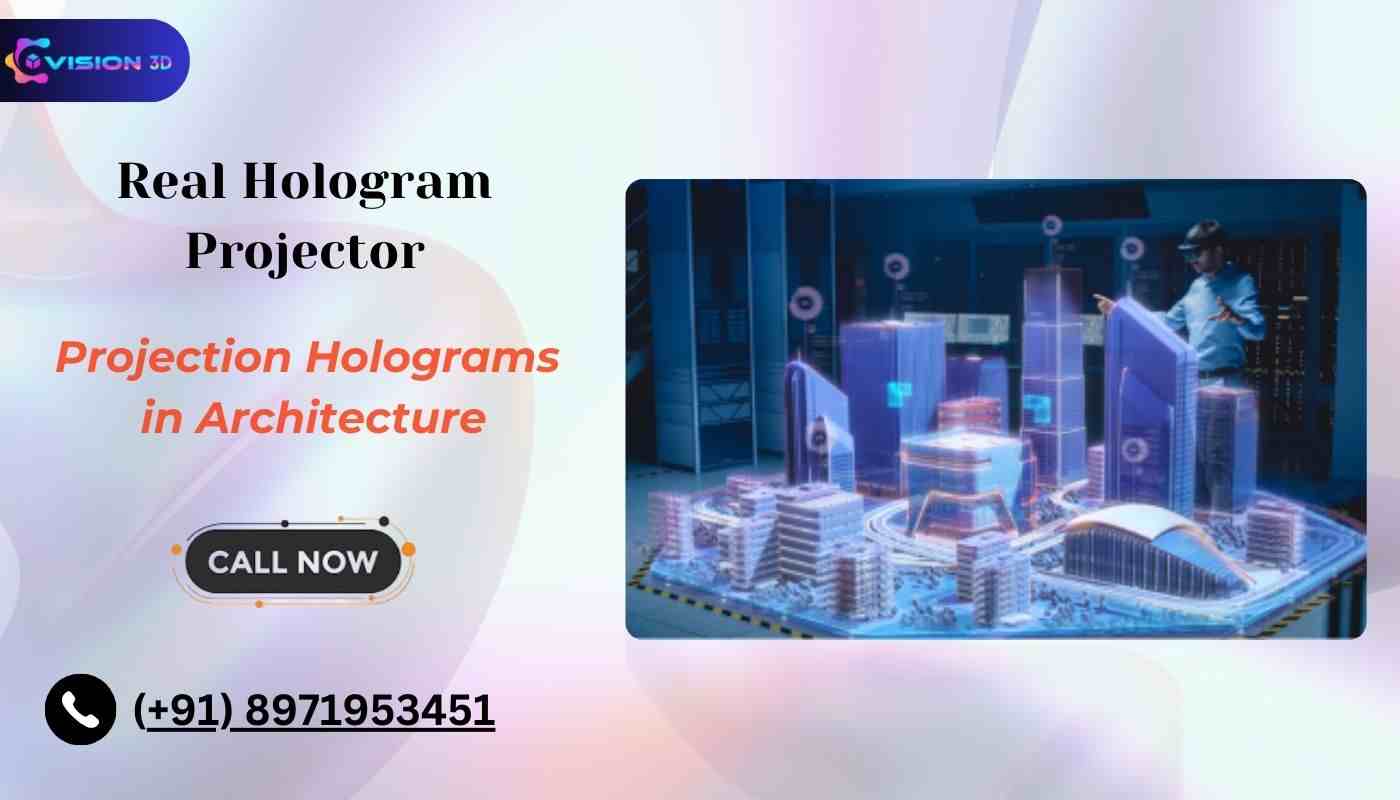 Real Hologram Projector – A Game-Changer for Projection Holograms in Architecture