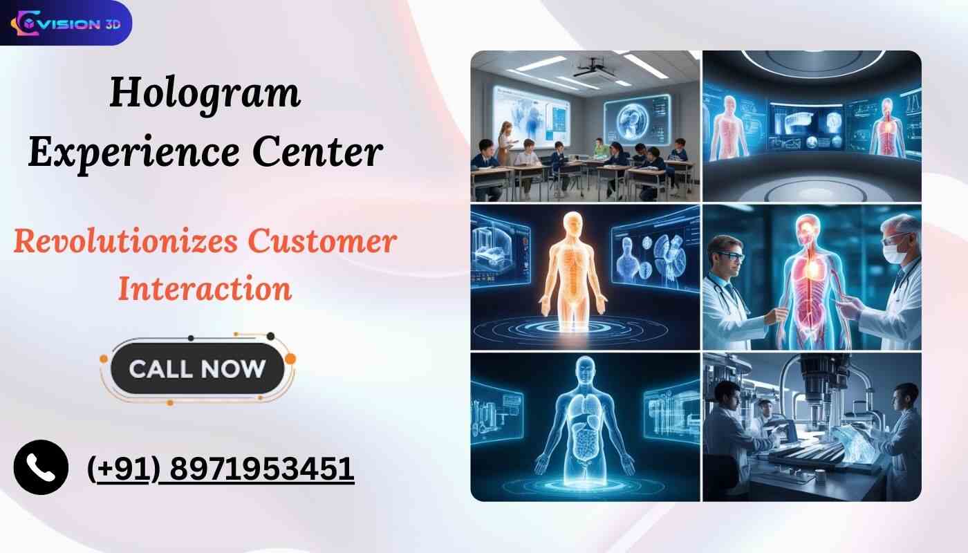 Hologram Experience Center