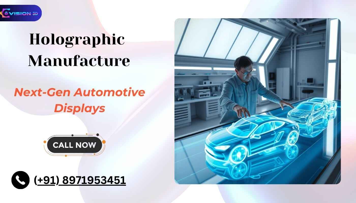 Holographic Manufacture