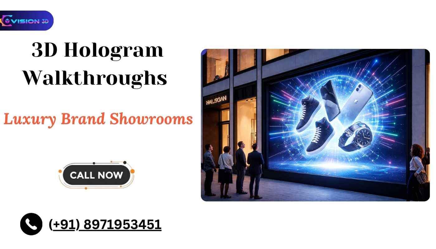 Why Luxury Brands Choose 3D Hologram Walkthroughs for Showrooms