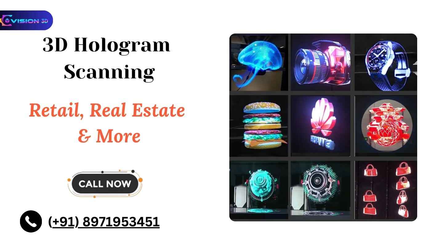 Best Industries for 3D Hologram Scanning in 2026 – Retail, Real Estate & More